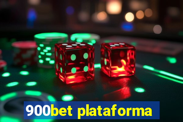 900bet plataforma