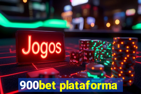 900bet plataforma