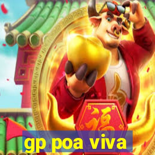 gp poa viva