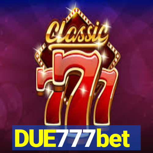 DUE777bet