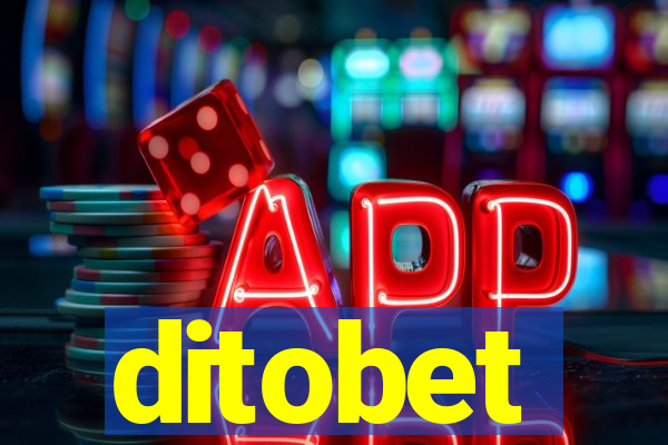 ditobet