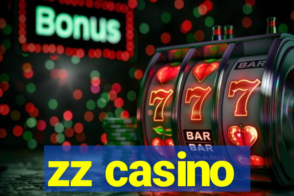 zz casino