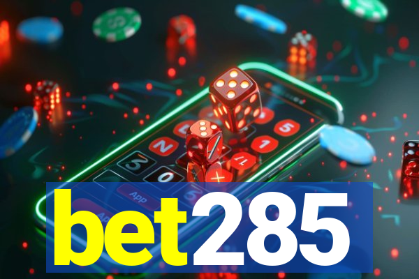 bet285