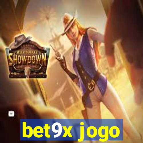 bet9x jogo