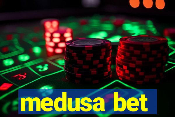 medusa bet