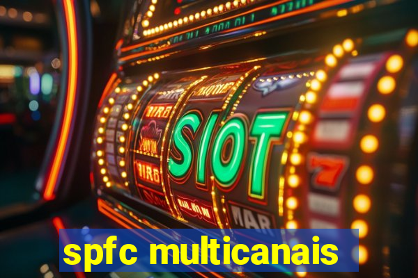 spfc multicanais