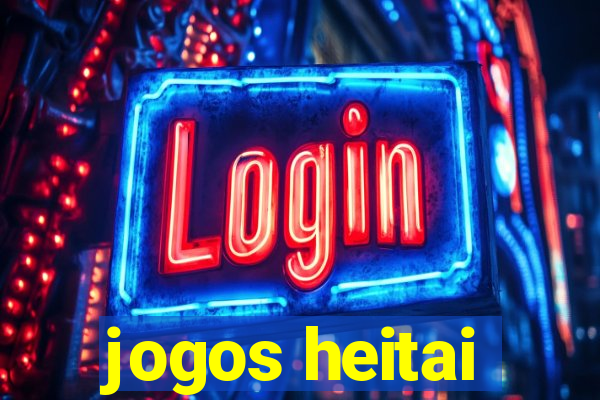 jogos heitai