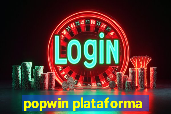 popwin plataforma