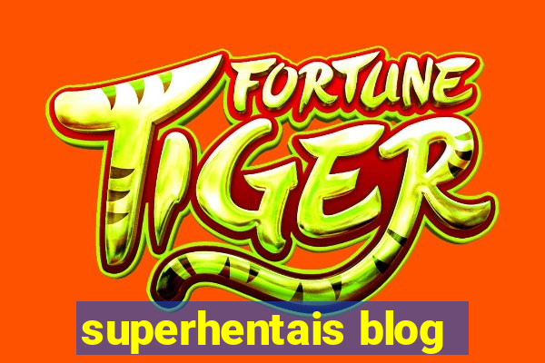 superhentais blog