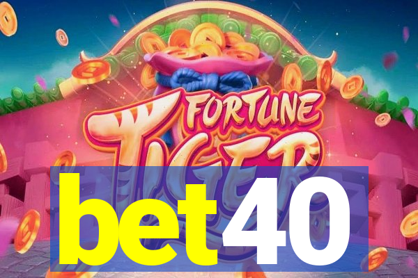 bet40