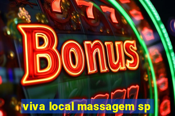 viva local massagem sp