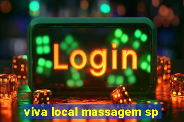 viva local massagem sp