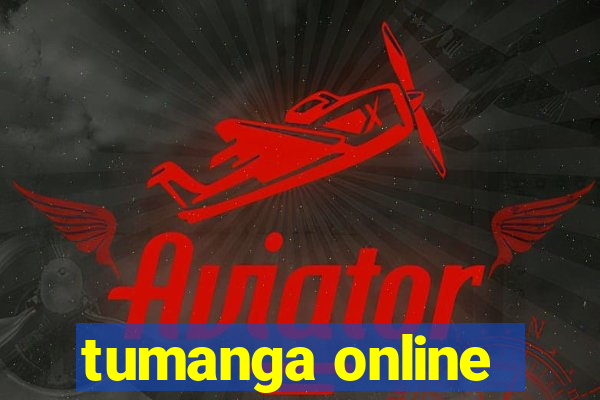 tumanga online