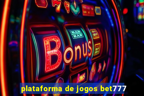 plataforma de jogos bet777