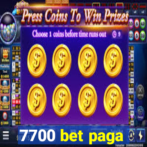 7700 bet paga