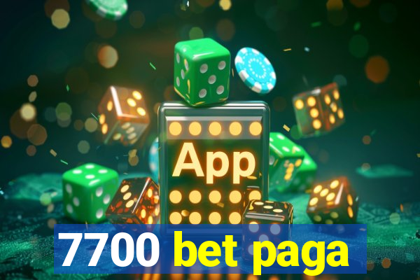 7700 bet paga