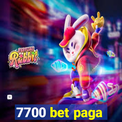 7700 bet paga