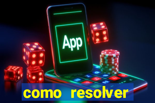 como resolver reclamado apenas por dispositivo registrado