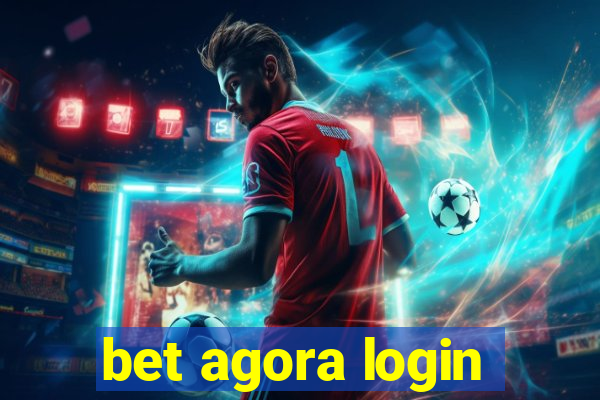 bet agora login