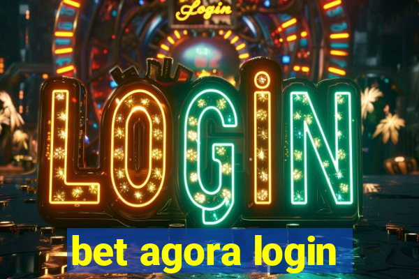 bet agora login