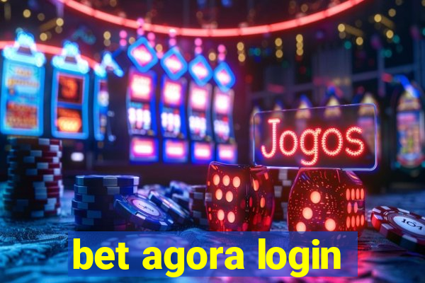 bet agora login