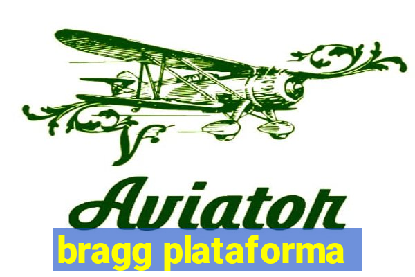 bragg plataforma