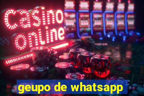 geupo de whatsapp