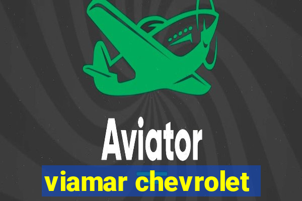 viamar chevrolet