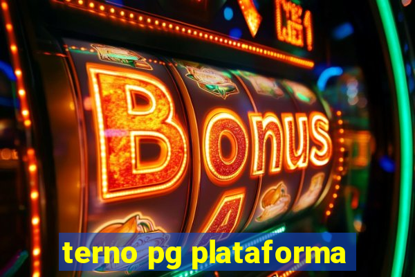 terno pg plataforma