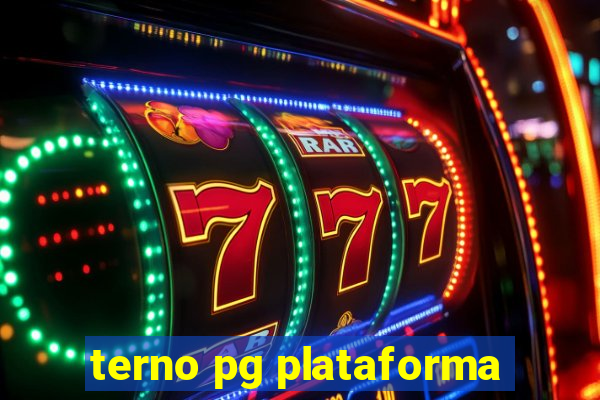 terno pg plataforma