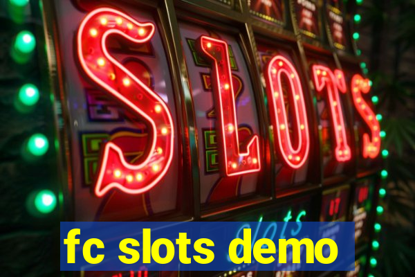 fc slots demo