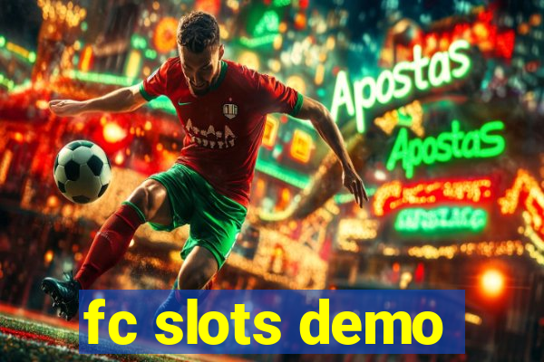 fc slots demo