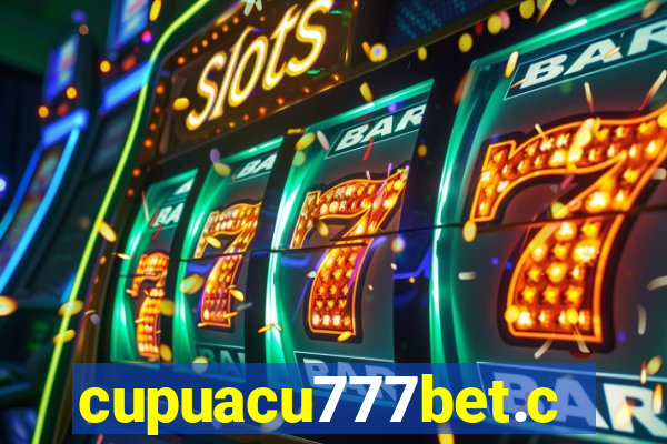 cupuacu777bet.com