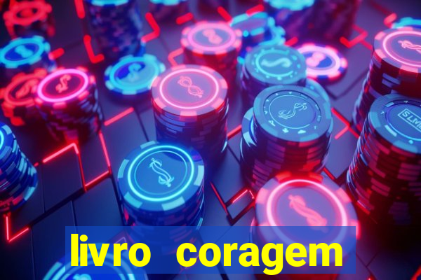 livro coragem desbravadores pdf