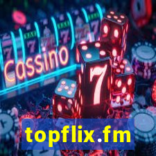 topflix.fm