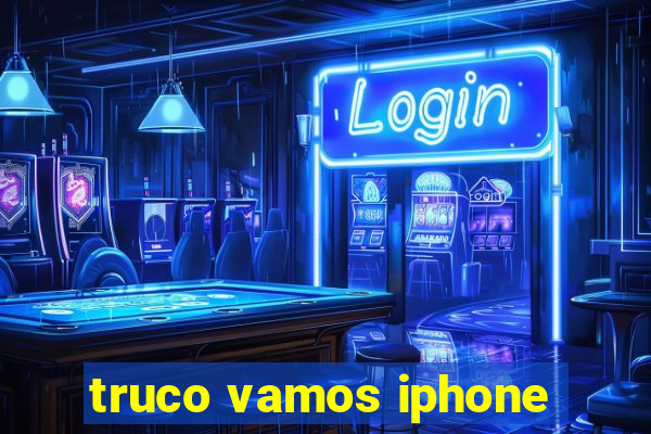 truco vamos iphone