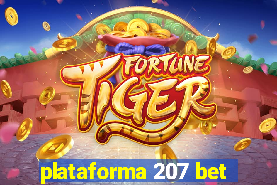 plataforma 207 bet