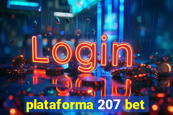 plataforma 207 bet