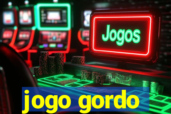 jogo gordo