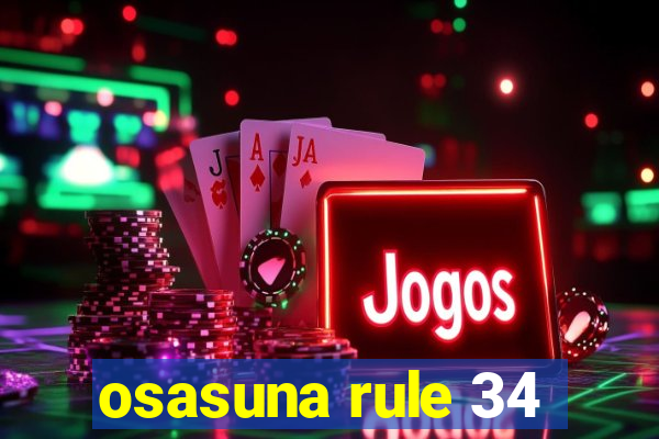 osasuna rule 34