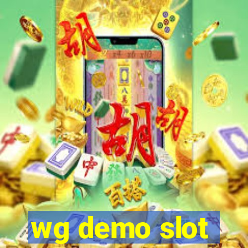 wg demo slot