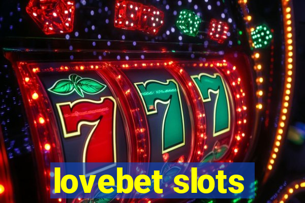 lovebet slots