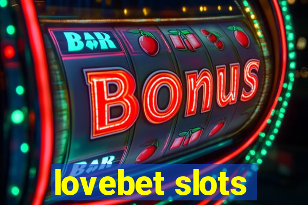 lovebet slots