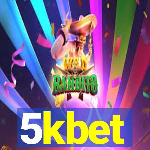 5kbet