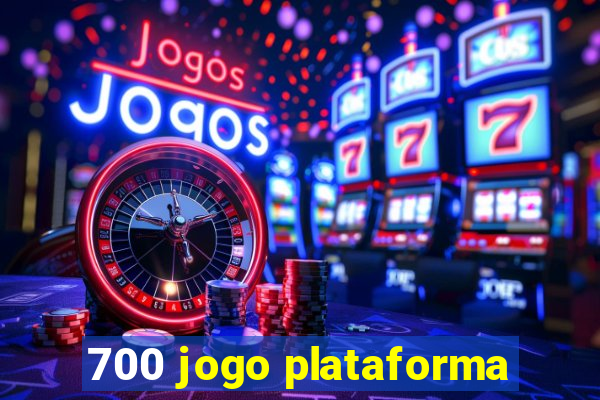 700 jogo plataforma