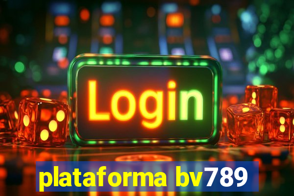 plataforma bv789