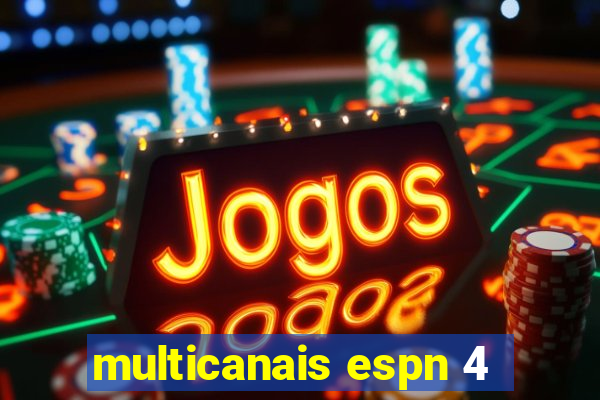 multicanais espn 4