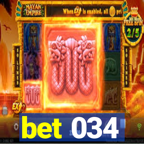 bet 034