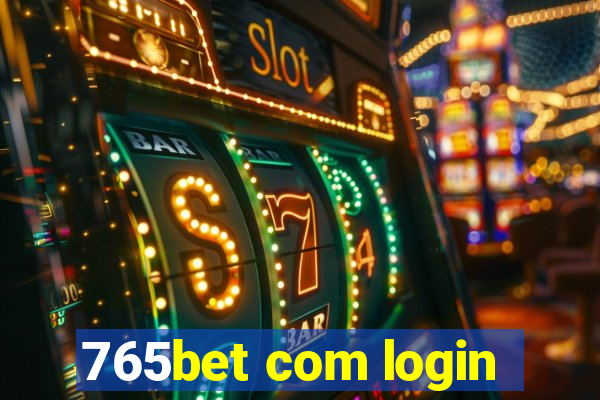 765bet com login