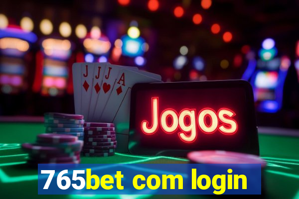 765bet com login